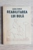 Reabilitarea lui Bulă - Carol Roman, Art