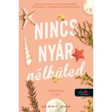 Nincs ny&aacute;r n&eacute;lk&uuml;led - Ny&aacute;r tril&oacute;gia 2. - Jenny Han