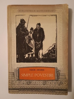 Tudor Arghezi - Simple povestiri (1956) foto