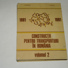 Constructii pentru transporturi in Romania - Vol. 2 - Iordanescu - Georgescu