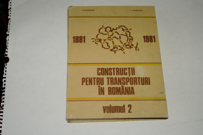 Constructii pentru transporturi in Romania - Vol. 2 - Iordanescu - Georgescu foto