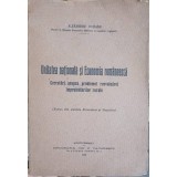 UNITATEA NATIONALA SI ECONOMIA ROMANEASCA. CERCETARI ASUPRA PROBLEMEI REEVALUAREI IMPRUMUTURILOR RURALE-ALE-247356