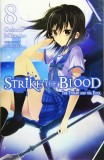 Strike the Blood (Light Novel) - Volume 8 | Gakuto Mikumo