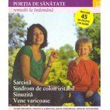 - Portia de sanatate - remedii la indemana vol.12 - sarcina, sindrom de colon iritabil, sinuzita, vene varicoase - 137425