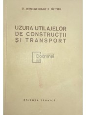 St. Georgescu Gorjan - Uzura utilajelor de constructii si transport (Editia: 1957) foto