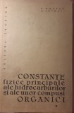 Constante fizice principale ale hidrocarburilor si ale unor compusi organici