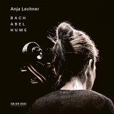 Bach / Abel / Hume | Johann Sebastian Bach, Anja Lechner, Tobias Hume