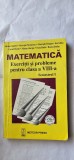 MATEMATICA EXERCITII SI PROBLEME CLASA A VIII A SEMESTRUL I SI II METEOR PRESS , CIUPITU , NICOLAESCU ,DRUGAN,GHICA ,MOROTI .