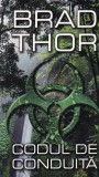 Brad Thor - Codul de conduita