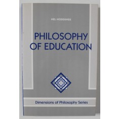 PHILOSOPHY OF EDUCATION by NEL NODDINGS , 1995