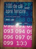 100 de cai spre fericire- Timothy J. Sharp