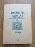 Basarabia Romana - antologie de F. Rotaru - Editura: Semne : 1996