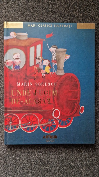 UNDE FUGIM DE ACASA? - Marin Sorescu 2020