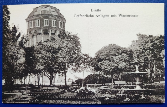 Braila 1917 - Turnul de apa - Fantana arteziana - Oeffentliche anlagen mit Wasserturm - printata, necirculata