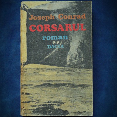 CORSARUL - JOSEPH CONRAD - ROMAN foto