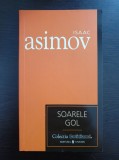 SOARELE GOL - ISAAC ASIMOV