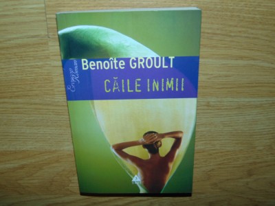 CAILE INIMII -BENOITE GROULT foto