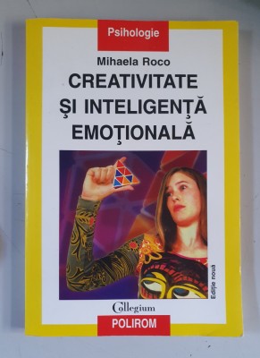 Creativitate și inteligenta emoțională - Mihaela Roco foto