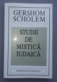 Gershom Scholem - Studii de mistica iudaica
