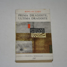 Prima dragoste, ultima dragoste - Romain Gary