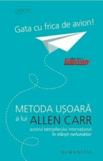 Gata cu frica de avion/Allen Carr foto