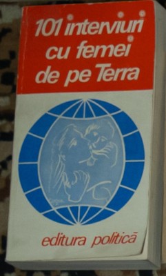 101 interviuri cu femei de pe Terra foto