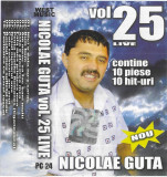 Casetă audio Nicolae Guta &lrm;&ndash; Nicolae Guta Vol. 25 Live, originală