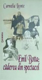 Cumpara ieftin Emil Botta. Caderea din spectacol - 2009 - Carmelia Leonte ($D115)