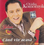 Ovidiu Komornyik - Cand vin acasa