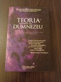 Teoria existentei lui Dumnezeu - Bernard Haisch