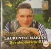 CD Laurentiu Marian - Dorule, dorutule - Muzica Populara Romaneasca 2018, 14 Trackuri, Sigilat