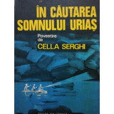 Cella Serghi - In cautarea somnului urias (1980)