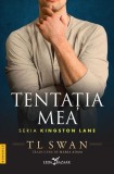 Kingston Lane Tentația mea Vol. 1 Paperback T. L. Swan roman romance new adult captivant