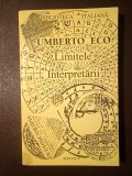 Umberto Eco - Limitele interpretării (Editura Pontica, 1996)