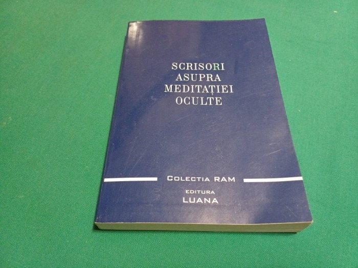SCRISORI ASUPRA MEDITAȚIEI OCULTE *ALICE A. BAILEY /2004 * 42