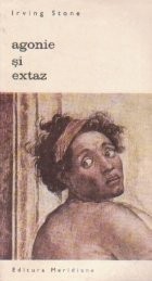 Agonie si extaz, Volumul I foto