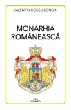 Monarhia romaneasca - Valentin Hossu-Longin, Cuantic