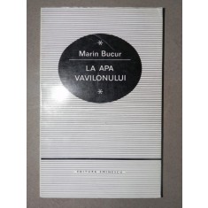 LA APA VAVILIONULUI-MARIN BUCUR