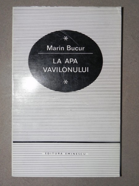 LA APA VAVILIONULUI-MARIN BUCUR