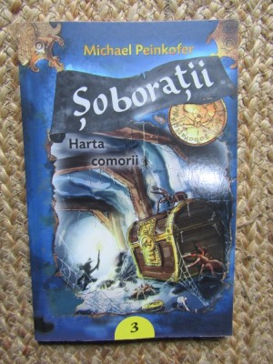 Michael Peinkofer - Soboratii. Harta comorii (volumul 3) foto