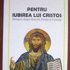 Pentru iubirea lui Cristos