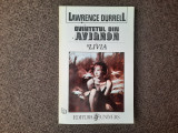 Lawrence Durrell - Cvintetul din Avignon. Livia