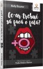 Ce-Ar Trebui Sa Faca O Fata?, Holly Bourne - Editura Gama