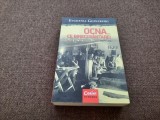 OCNA CE BINECUVANTARE ! Jurnal - EVGHENIA GHINZBURG, Corint