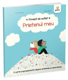 Prietenul meu. Povești de suflet - Hardcover - Astrid Desbordes - Gama