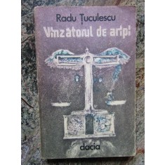 Vanzatorul de Aripi - Radu Tuculescu