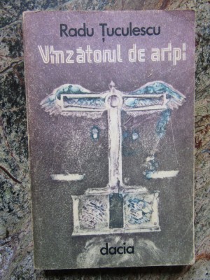 Vanzatorul de Aripi - Radu Tuculescu foto