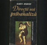 Directii Noi in Psihanaliza - Karen Horney - Carte Psihologie
