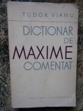 Dictionar de maxime comentat - Tudor Vianu