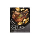 The Complete Cast-Iron Cookbook: More Than 300 Delicious Recipes for Your Cast-Iron Collection